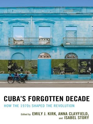cover image of Cuba's Forgotten Decade